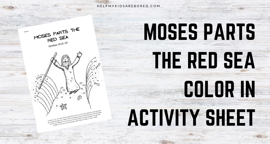 Moses Parts the Red Sea Color in Activity Sheet Free Download - Help My ...